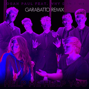 help me help you(garabatto remix)