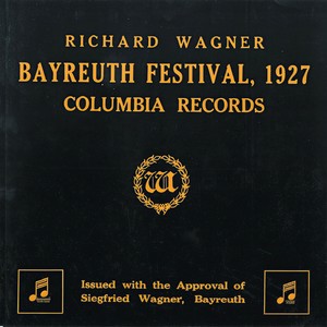 Richard Wagner - Bayreuth Festival, 1927
