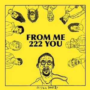 FROM ME 222 YOU (Explicit)