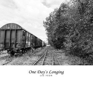 어느 날의 그리움 (One Day`s Longing)