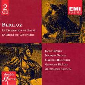 Hector Berlioz - La Damnation De Faust / La Mort De Cléopatre