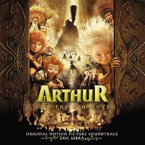 Arthur et les minimoys (Original Motion Picture Soundtrack) (亚瑟和他的迷你王国 电影原声带)