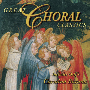 The Wonderful World of Classical Music - Great Choral Classics