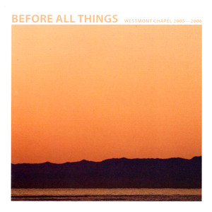 Before All Things
