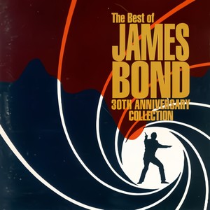 The Best Of James Bond: 30th Anniversary Collection (007詹姆斯·邦德系列电影30周年音乐全集)