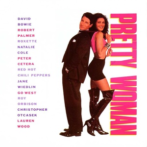 Pretty Woman: Original Motion Picture Soundtrack (风月俏佳人 电影原声带)