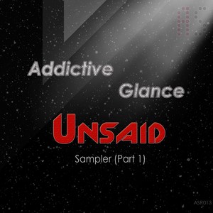 Unsaid Sampler, Pt. 1