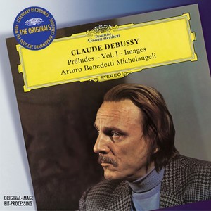 Debussy: Preludes - Vol. I; Images (德彪西:前奏曲 - 第一卷;印象集)