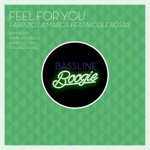 Feel For You