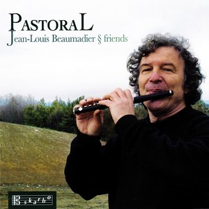 Piccolo Recital: Beaumadier, Jean-Louis - TOMASI, H. / IBERT, J. / MILHAUD, D. / AURIC, G. / POULENC, F. / ROUSSEL, A. / MARTELLI, H. (Pastoral)