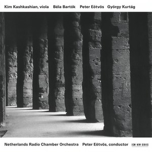 Béla Bartók, Peter Eötvös, György Kurtág (バルトーク:ヴィオラキョウソウキョクホカ)