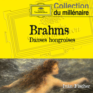 Brahms: Danses hongroises (勃拉姆斯:匈牙利舞曲)