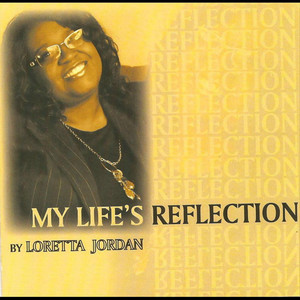 My Life's Reflection