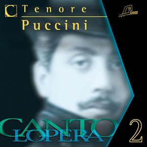 Cantolopera: Puccini's Tenor Arias Collection, Vol. 2