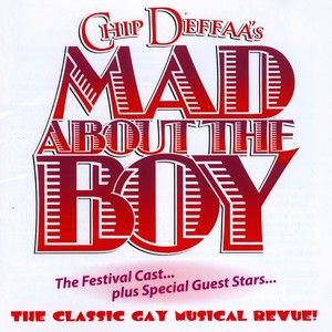 Chip Deffaa's Mad About the Boy: The Festival Cast, Plus Special Guest-Stars
