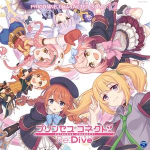プリンセスコネクト! Re:Dive PRICONNE CHARACTER SONG 12 (公主连结!Re:Dive 游戏角色歌专辑12)
