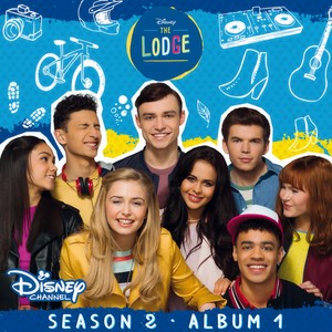 The Lodge: Season 2, Album 1 (Music from the TV Series) (北极星旅舍 第二季 电视剧原声带)