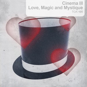 Cinema, Vol. 3 - Love, Magic and Mystique