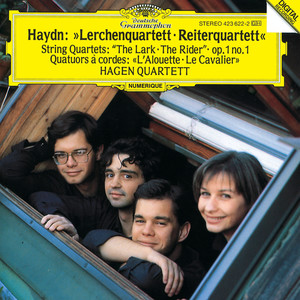 Haydn: String Quartets Op.64 No.5 "The Lark"; Op.1 No.1; Op.74 No.3 "The Horseman" (海顿:弦乐四重奏“云雀”,作品1之1,“骑士”)