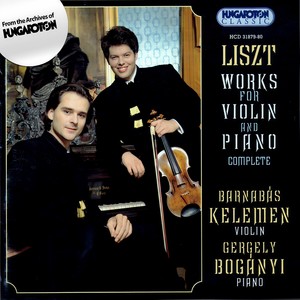 Liszt: Works for Violin and Piano Complete
