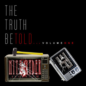 Truth Be Told, Vol.1