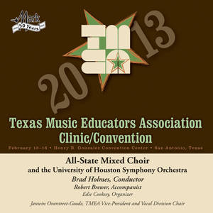 2013 Texas Music Educators Association (Tmea) : University of Houston Moores School Concert Chorale