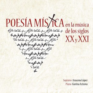 Poesía Mística en la Música de los Siglos XX y XXI