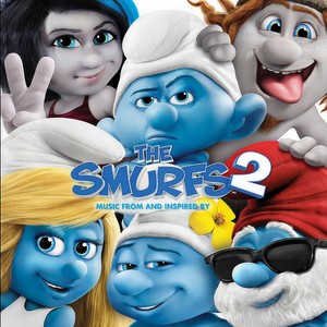 The Smurfs 2 (Music from and Inspired By) (蓝精灵2 电影原声带)