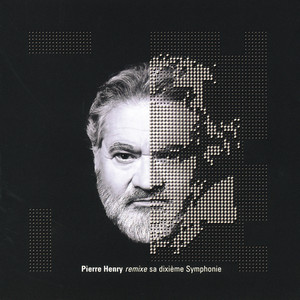 Pierre Henry - La 10ème symphonie de Beethoven