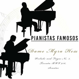 Pianistas Famosos, Dame Myra Hess
