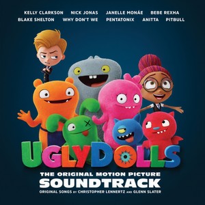 UglyDolls (Original Motion Picture Soundtrack) (丑娃娃 电影原声带)