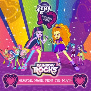 Rainbow Rocks (Español / Original Motion Picture Soundtrack) (彩虹小马:小马国女孩之彩虹摇滚 电影原声带 西班牙语版)