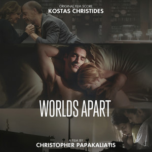 Worlds Apart (Original Motion Picture Soundtrack) (天壤之别 电影原声带)