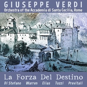 Verdi: La Forza del Destino