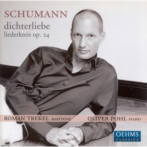 SCHUMANN, R.: Dichterliebe / Liederkreis / 5 Songs on Heine's Poems (Trekel, Pohl)
