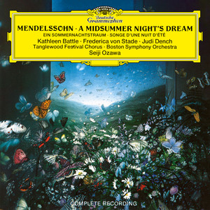 Mendelssohn: A Midsummer Night's Dream (メンデルスゾーン:劇音楽《夏の夜の夢》)