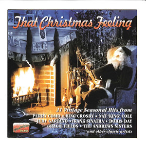 That Christmas Feeling: 21 Vintage Seasonal Hits (1932-1950) (二十一首最佳圣诞热门歌曲)