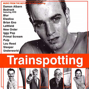 Trainspotting (Music From The Motion Picture) (猜火车 电影原声带)