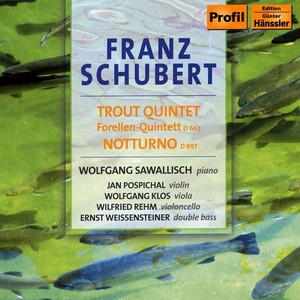 SCHUBERT: Piano Quintet, "The Trout" / Notturno