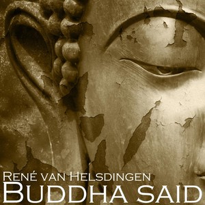 Buddha Said