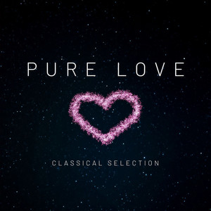 Pure Love Classical Selection