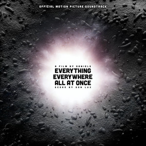 Everything Everywhere All at Once (Original Motion Picture Soundtrack) (瞬息全宇宙 电影原声带)
