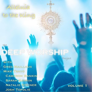 Alleluia to the King, Vol. 1