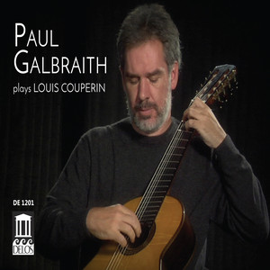 COUPERIN, L.: Pavane in F-Sharp Minor (arr. P. Galbraith on 8-string guitar) (Galbraith)