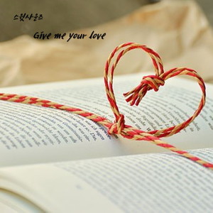 Give Me Your Love
