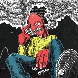 Life Goes On (Feat. Songtaepoong, IKYO)