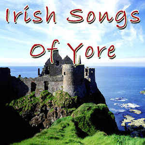 irish songs of yore