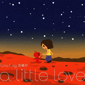 A Little Love(热度:176)由翻唱，原唱歌手冯曦妤