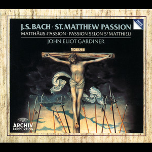 Bach, J.S.: St. Matthew Passion, BWV 244