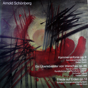 Kammersinfonie Op. 9; Ein Uberlebender Von Warschau Op. 46; Friede Auf Erden Op. 13(黑胶版)